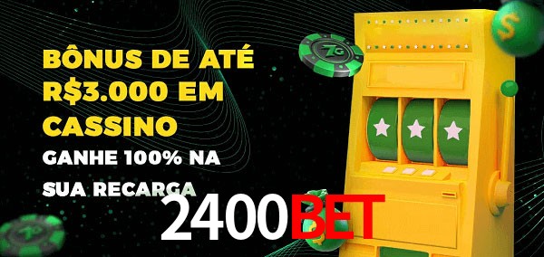 2400BET melhor bônus de depósito